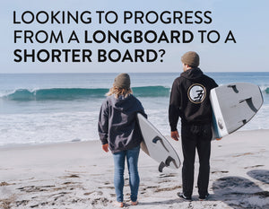 Beginner surfers | Looking to progress from a longboard to a shorter board?