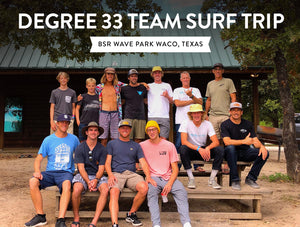 Degree 33 team goes to BSR Wave Park in Waco, Texas