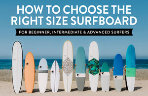 How to choose the right surfboard size