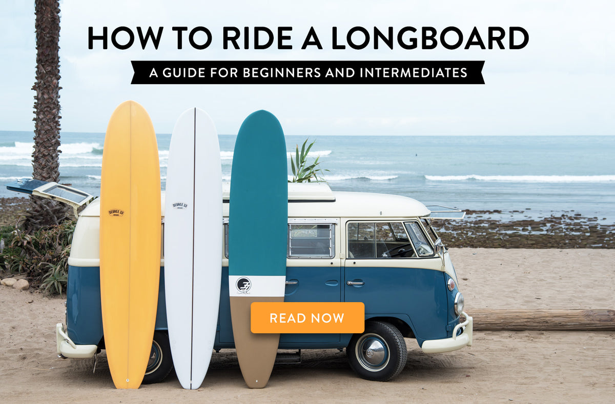 Surfboard Guide How to ride a longboard surfboard - A guide for beginners and intermed ...