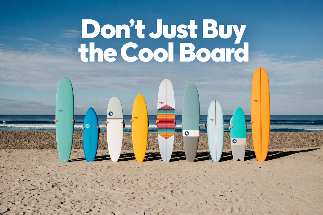 Don’t Just Buy the Cool Board: Find the Board that Works